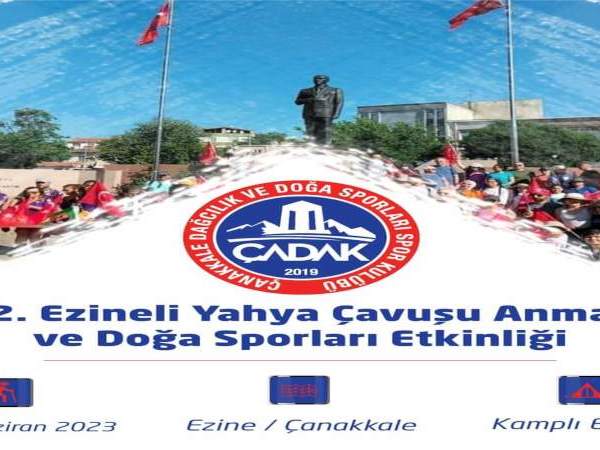 İkinci Ezineli Yahya Çavuşu Anma Ve Doğa Sporları Etkinliği